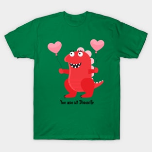 you are my dinomite / Love monster/ valentines day T-Shirt